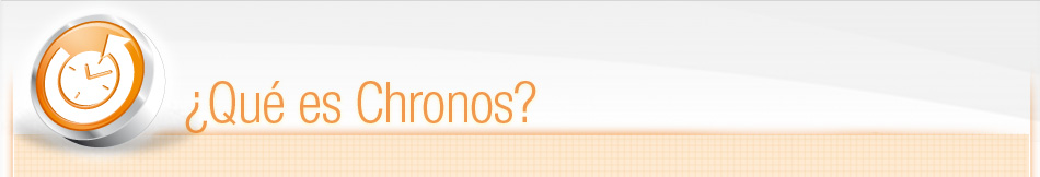 ¿Qu&eacute; es Chronos?